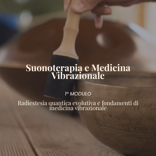 Radiestesia quantica evolutiva e fondamenti di medicina vibrazionale