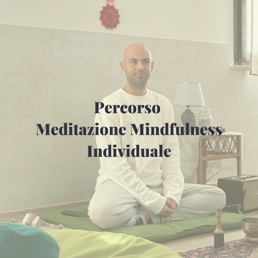 Percorso di Meditazione Mindfulness individuale